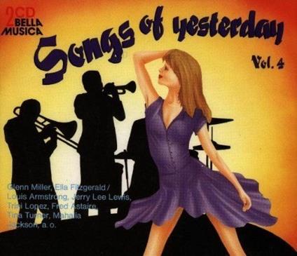 Songs of Yesterday vol.4 - CD Audio di Glenn Miller