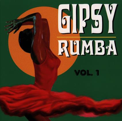 Gipsy Rumba 1 - CD Audio
