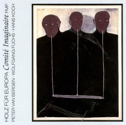 Comité imaginaire - CD Audio di Hans Koch,Wolfgang Fuchs