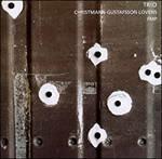Tr!O - CD Audio di Mats Gustafsson,Gunter Christmann,Paul Lovens