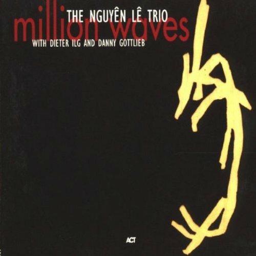 Million Waves - CD Audio di Nguyen Le