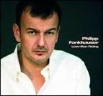 Love Man Riding - CD Audio di Philipp Fankhauser