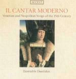 Il cantar moderno. Canzoni veneziane e napoletane del XXV secolo - CD Audio