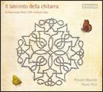 Il labirinto della chitarra. Musica per chitarra del Seicento italiano