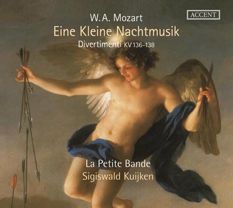 Eine Kleine Nachtmusik - CD Audio di Wolfgang Amadeus Mozart,Sigiswald Kuijken,La Petite Bande