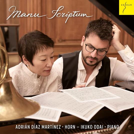 Adrian Diaz Martinez / Ikuko Odai: Manu Scriptum - CD Audio