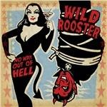 No Way Out Of Hell - CD Audio di Wild Rooster
