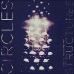 Structures - CD Audio di Circles
