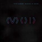Machines of Desire - CD Audio di Peter Baumann