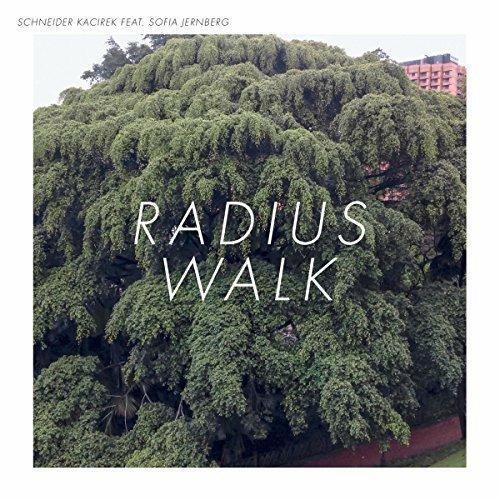 Radius Walk - CD Audio di Schneider Kacirek