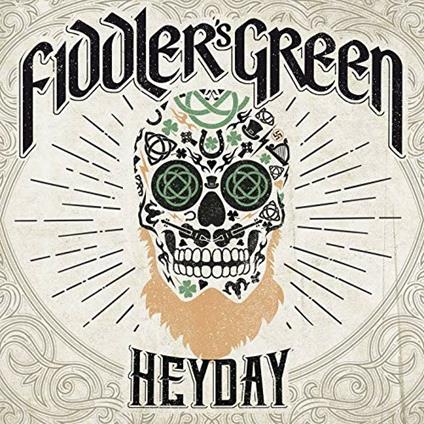 Heyday - CD Audio di Fiddler's Green