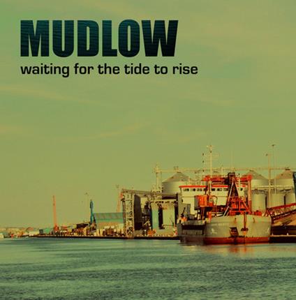 Waiting For The Tide To Rise - Vinile LP di Mudlow