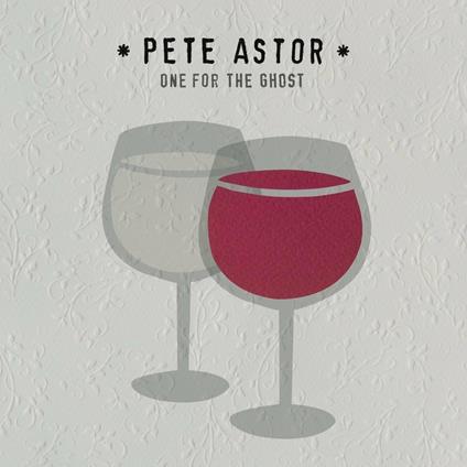 One for the Ghost - CD Audio di Pete Astor