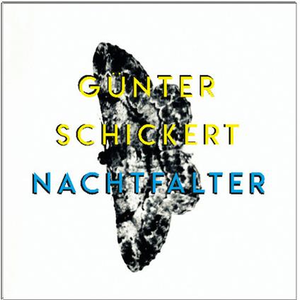 Nachtfalter - CD Audio di Günther Schickert