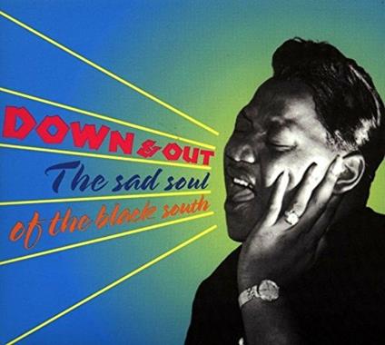 Down & Out. The Sad (Digipack) - CD Audio
