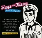 Hugs and Kisses. Tender to All Gender