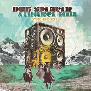 CD Synchronos Dub Spencer & Trance Hill