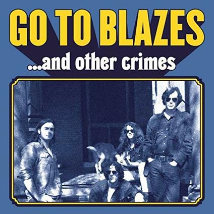 ...And Other Crimes - Vinile LP di Go to Blazes
