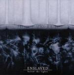 Below the Lights - CD Audio di Enslaved
