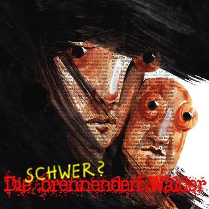 Schwer? - CD Audio di Brennenden Walder