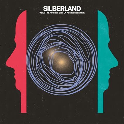Silberland Vol.3 - The Ambient Side Of Kosmische Musik 1972–1986 - CD Audio