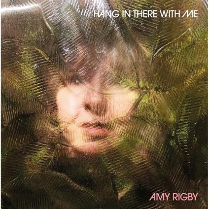 Hang In There With Me - CD Audio di Amy Rigby