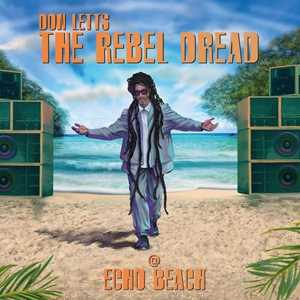 CD Don Letts. The Rebel Dread