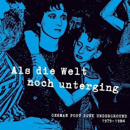 Als Die Welt Noch Unterging - Vinile LP