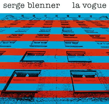 La vogue - CD Audio di Serge Blenner