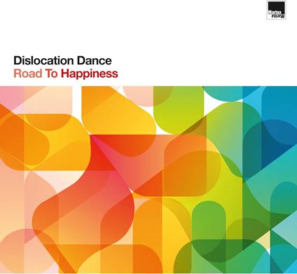 Road To Happiness - CD Audio di Dislocation Dance