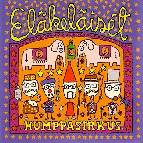 Humppasirkus - CD Audio di Elakelaiset