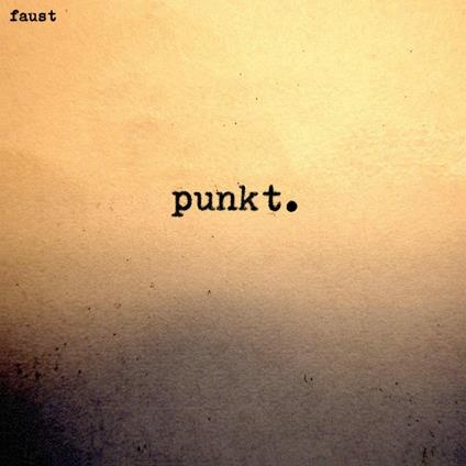 Punkt. - Vinile LP di Faust