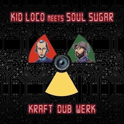 Kraft Dub Werk - Vinile LP di Kid Loco