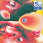 Echo Neuklang (Neo-Kraut Sounds '81-'23)
