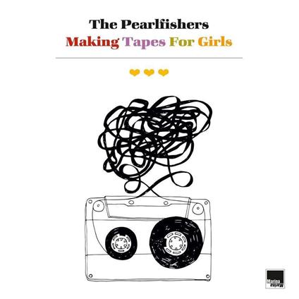 Making Tapes For Girls - Vinile LP di Pearlfishers