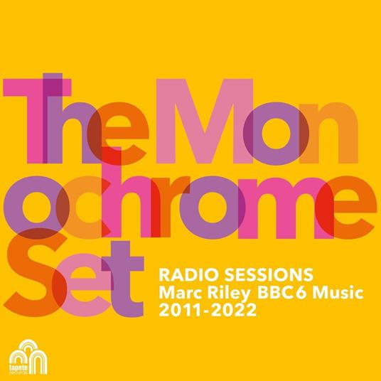 Radio Sessions (Marc Riley BBC6 Music) - Vinile LP di Monochrome Set