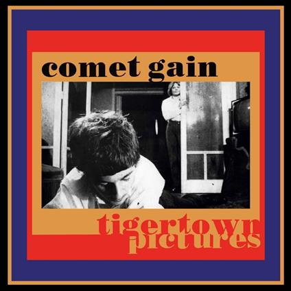 Tigertown Pictures - Vinile LP di Comet Gain