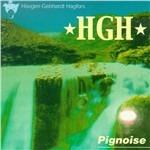 Pignoise - CD Audio di HGH