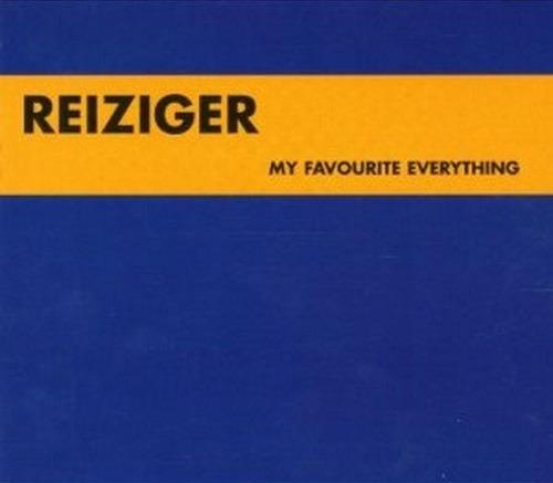 My Favourite Everything - CD Audio di Reiziger