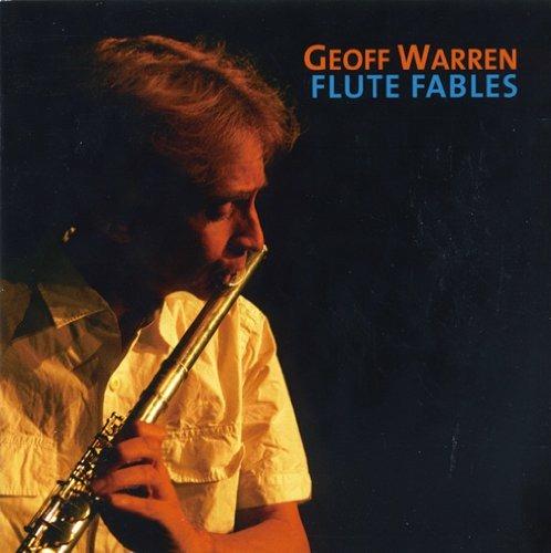 Flute Fables - CD Audio di Geoff Warren