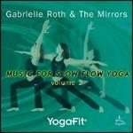 Yogafit 2 - CD Audio di Gabrielle Roth