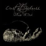 Welcome the Dead - Vinile LP di Crest of Darkness