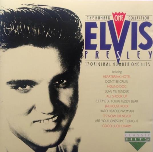 The Number One Collection - 17 Original Number One Hits - CD Audio di Elvis Presley