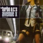Avenue X - CD Audio di Turbo AC's