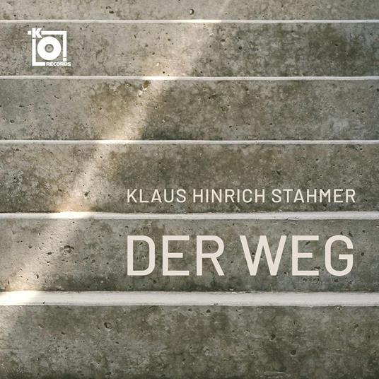 Der Weg - CD Audio di Klaus Hinrich Stahmer