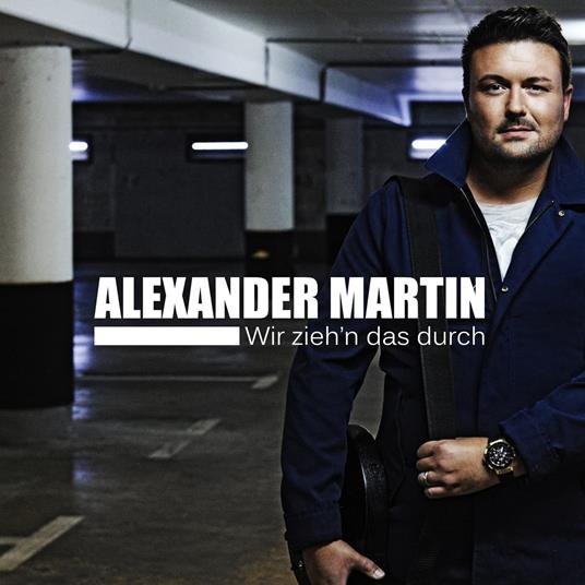 Wir Zieh'N Das Durch - CD Audio di Alexander Martin