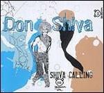 Shiva Calling - CD Audio di Don Shiva