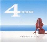 Your Heart Is Too Slow - CD Audio di 4 To the Bar