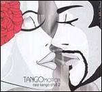 Tango Motion 2 - Neo Tango Chill
