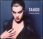 Tango. o Seven Eleven